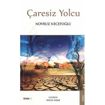 Çaresiz Yolcu Novruz Necefoğlu