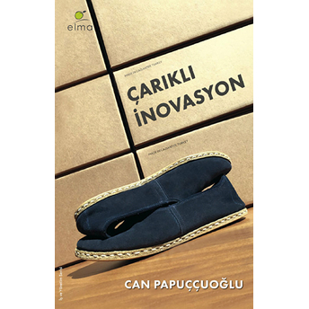 Çarıklı Inovasyon Can Papuççuoğlu