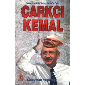 Çarkçı Kemal Süleyman Yeşilyurt