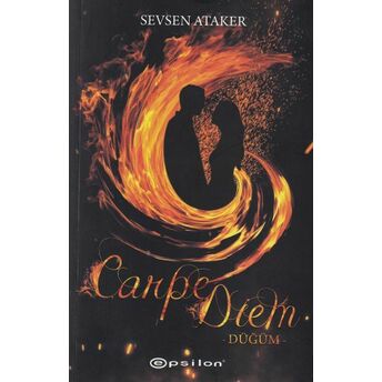 Carpe Diem 1 - Düğüm Sevsen Ataker