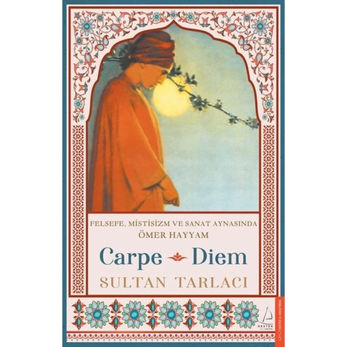 Carpe Diem Sultan Tarlacı