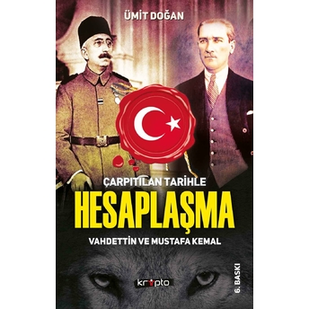 Çarpıtılan Tarihle Hesaplaşma Ümit Doğan