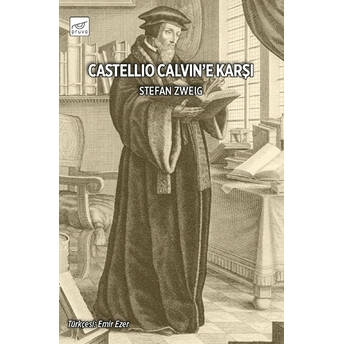 Castellio Calvin’e Karşı Stefan Zwaig