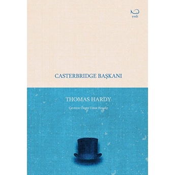 Casterbridge Başkanı Thomas Hardy