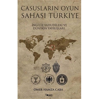 Casusların Oyun Sahası Türkiye