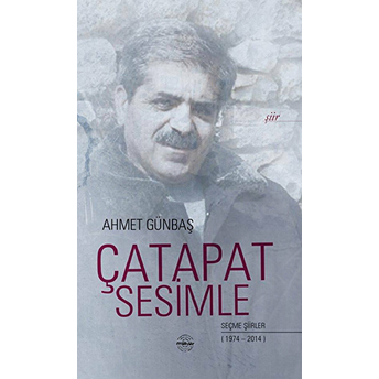 Çatapat Sesimle Ahmet Günbaş