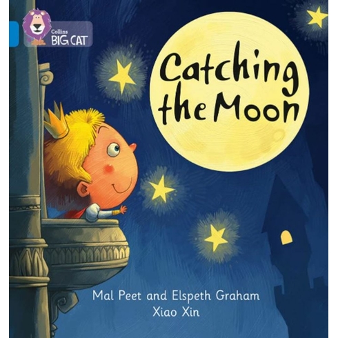 Catching The Moon (Big Cat Phonics-4 Blue) Elspeth Graham