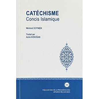 Catechisme Concis Islamique (Ilmihal Cep) Fransızca Cep Boy Mehmet Soymen