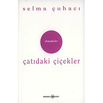 Çatıdaki Çiçekler / Hep Bir Yarın Var