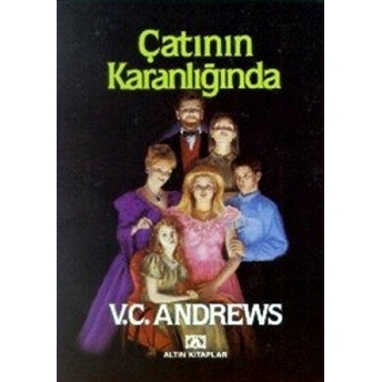 Çatının Karanlığında V. C. Andrews