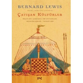 Çatışan Kültürler; Keşifler Çağında Hristiyanlar, Müslümanlar, Yahudilerkeşifler Çağında Hristiyanlar, Müslümanlar, Yahudiler Bertrand Russell