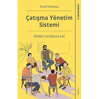 Çatışma Yönetim Sistemi Sezil Durmuş