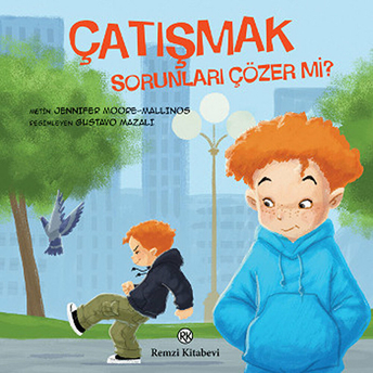 Çatışmak - Sorunları Çözer Mi? Metin Jennifer Moore