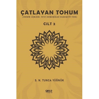 Çatlayan Tohum - Cilt 2