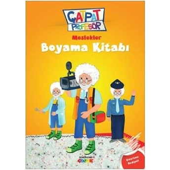 Çatpat Profesör / Meslekler - Boyama Kitabı Ö. Özlem Gülmez