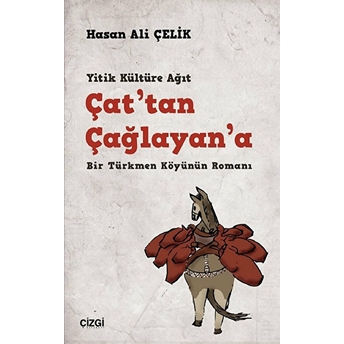 Çat'tan Çağlayan'a Hasan Ali Çelik