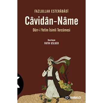 Cavidan-Name Fazlullah Esterabadi