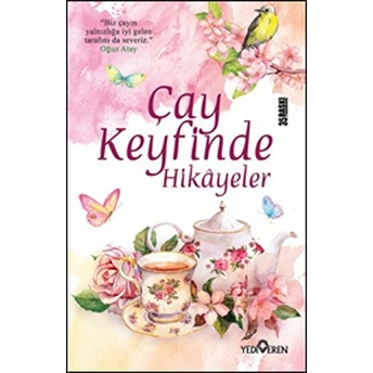 Çay Keyfinde Hikayeler Akif Bayrak