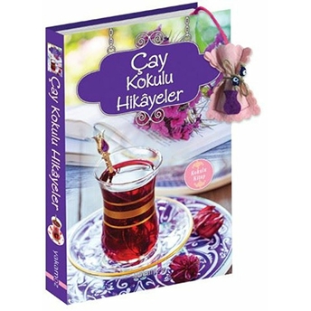 Çay Kokulu Hikayeler (Kokulu Kitap) Ender H. Derince