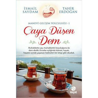 Çaya Düşen Dem Ismail Saydam