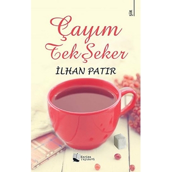 Çayım Tek Şeker