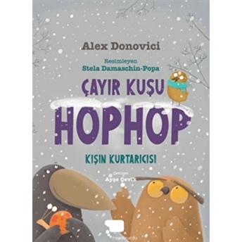 Çayır Kuşu Hophop Kışın Kurtarıcısı - Alex Donovici