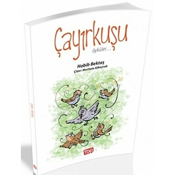 Çayırkuşu-Habib Bektaş