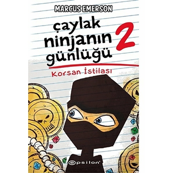 Çaylak Ninjanın Günlüğü Iı - Korsan Istilası (Ciltli) Marcus Emerson