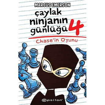 Çaylak Ninjanın Günlüğü Iv-Chase’ın Oyunu Marcus Emerson