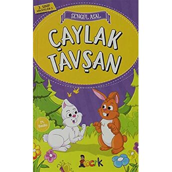 Çaylak Tavşan - 3. Sınıf Hikayeler Şengül Asal