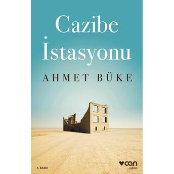 Cazibe Istasyonu Ahmet Büke