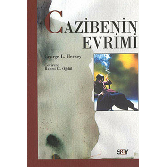 Cazibenin Evrimi George L. Hersey