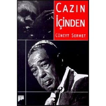 Cazın Içinden Cüneyt Sermet