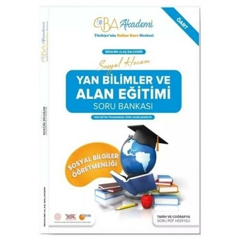 Cba Akademi Öabt Sosyal Bilgiler Sosyal Hocam Yan Bilimler Ve Alan Eğitimi Soru Bankası Ibrahim Ulaş Baldemir