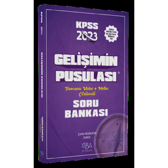 Cba Yayınları 2023 Kpss Eğitim Bilimleri Gelişim Psikolojisinin Pusulası Soru Bankası Video Çözümlü Çetin Bozkaya