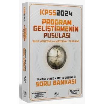 Cba Yayınları 2024 Kpss Eğitim Bilimleri Program Geliştirmenin Pusulası Soru Bankası Video Çözümlü Okan Yolcu