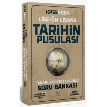 Cba Yayınları 2024 Kpss Lise Ön Lisans Tarihin Pusulası Soru Bankası Çözümlü Ismail Adıgüzel