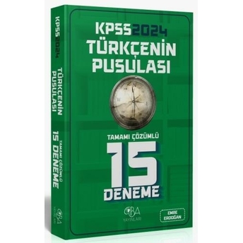 Cba Yayınları 2024 Kpss Türkçenin Pusulası 15 Deneme Çözümlü Emre Erdoğan