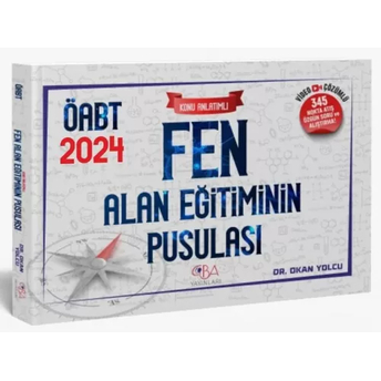 Cba Yayınları 2024 Öabt Fen Bilgisi Alan Eğitiminin Pusulası Konu Anlatımlı Okan Yolcu