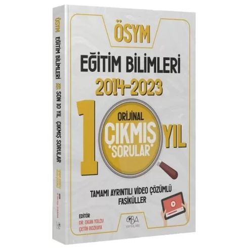 Cba Yayınları Kpss Eğitim Bilimleri 2014-2023 Orijinal Son 10 Yıl Çıkmış Sorular Video Çözümlü Okan Yolcu