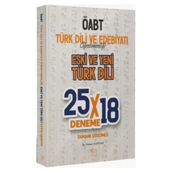 Cba Yayınları Öabt Türk Dili Ve Edebiyatı Öğretmenliği Eski Ve Yeni Türk Dili 25X18 Deneme Çözümlü Hasan Kapdan