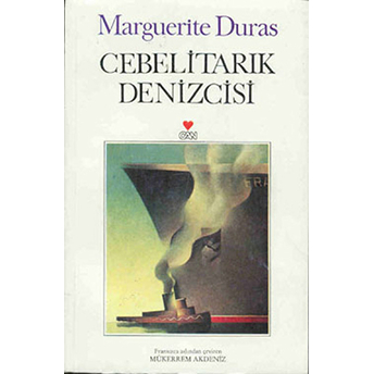 Cebelitarık Denizcisi Marguerite Duras