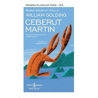 Ceberut Martin - Modern Klasikler Dizisi (Ciltli) Sir William Gerald Golding