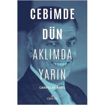 Cebimde Dün Aklımda Yarın Canpolat Aras