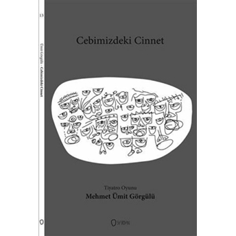 Cebimizdeki Cinnet - Tiyatro Oyunu Mehmet Ümit Görgülü