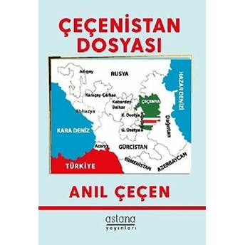 Çeçenistan Dosyası - Anıl Çeçen