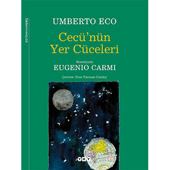 Cecü’nün Yer Cüceleri (Ciltli) Umberto Eco