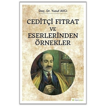 Ceditçi Fıtrat Ve Eserlerinden Örnekler Yusuf Avcı