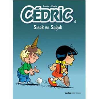 Cedric 06 - Sıcak Ve Soğuk Kolektif