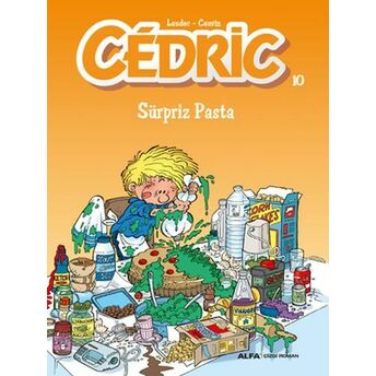 Cedric 10 - Süpriz Pasta Laudec Cauvin Leonardo